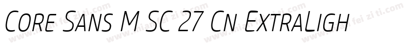 Core Sans M SC 27 Cn ExtraLight Ita字体转换